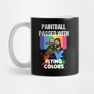 Funny Paintball Passed Paint Balling with Rainbow Flying Colors Mug